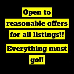 Open to all reasonable offers!!